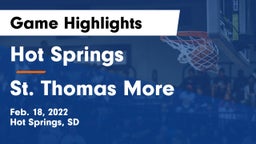 Hot Springs  vs St. Thomas More  Game Highlights - Feb. 18, 2022
