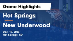 Hot Springs  vs New Underwood  Game Highlights - Dec. 19, 2023