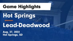 Hot Springs  vs Lead-Deadwood  Game Highlights - Aug. 27, 2022