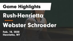 Rush-Henrietta  vs Webster Schroeder  Game Highlights - Feb. 18, 2020