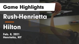 Rush-Henrietta  vs Hilton  Game Highlights - Feb. 8, 2021