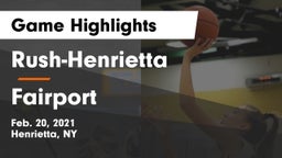 Rush-Henrietta  vs Fairport  Game Highlights - Feb. 20, 2021