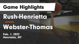 Rush-Henrietta  vs Webster-Thomas  Game Highlights - Feb. 1, 2022