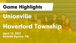 Unionville  vs Haverford Township  Game Highlights - April 13, 2023