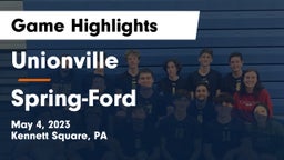 Unionville  vs Spring-Ford  Game Highlights - May 4, 2023