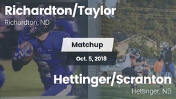 Matchup: Richardton/Taylor vs. Hettinger/Scranton  2018