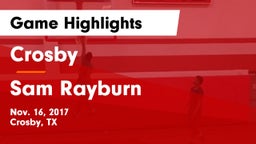 Crosby  vs Sam Rayburn Game Highlights - Nov. 16, 2017