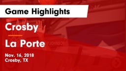 Crosby  vs La Porte  Game Highlights - Nov. 16, 2018