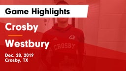 Crosby  vs Westbury  Game Highlights - Dec. 28, 2019