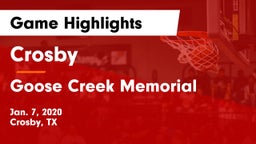 Crosby  vs Goose Creek Memorial  Game Highlights - Jan. 7, 2020