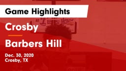 Crosby  vs Barbers Hill  Game Highlights - Dec. 30, 2020