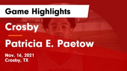 Crosby  vs Patricia E. Paetow  Game Highlights - Nov. 16, 2021