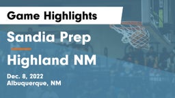 Sandia Prep  vs Highland  NM Game Highlights - Dec. 8, 2022