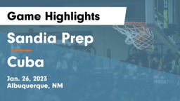 Sandia Prep  vs Cuba  Game Highlights - Jan. 26, 2023