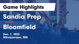 Sandia Prep  vs Bloomfield  Game Highlights - Dec. 7, 2023