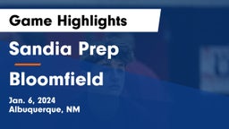 Sandia Prep  vs Bloomfield  Game Highlights - Jan. 6, 2024