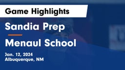 Sandia Prep  vs Menaul School Game Highlights - Jan. 12, 2024