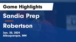 Sandia Prep  vs Robertson  Game Highlights - Jan. 20, 2024