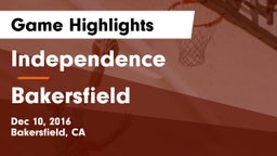 Independence  vs Bakersfield  Game Highlights - Dec 10, 2016