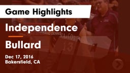 Independence  vs Bullard  Game Highlights - Dec 17, 2016