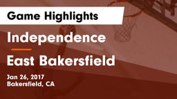 Independence  vs East Bakersfield  Game Highlights - Jan 26, 2017