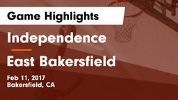 Independence  vs East Bakersfield  Game Highlights - Feb 11, 2017