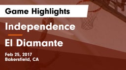 Independence  vs El Diamante  Game Highlights - Feb 25, 2017
