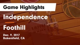 Independence  vs Foothill  Game Highlights - Dec. 9, 2017