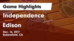 Independence  vs Edison  Game Highlights - Dec. 16, 2017