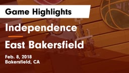 Independence  vs East Bakersfield  Game Highlights - Feb. 8, 2018