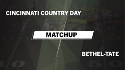Matchup: Cin. Country Day HS vs. Bethel-Tate  2016