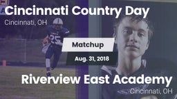 Matchup: Cin. Country Day HS vs. Riverview East Academy  2018