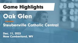 Oak Glen  vs Steubenville Catholic Central  Game Highlights - Dec. 11, 2023