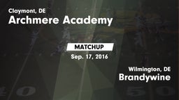 Matchup: Archmere Academy vs. Brandywine  2016