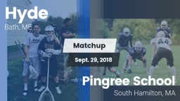 Matchup: Hyde  vs. Pingree School 2018