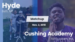 Matchup: Hyde  vs. Cushing Academy  2018