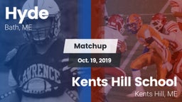 Matchup: Hyde  vs. Kents Hill School 2019