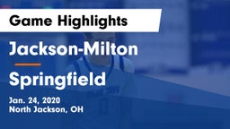 Jackson-Milton  vs Springfield  Game Highlights - Jan. 24, 2020