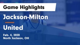 Jackson-Milton  vs United  Game Highlights - Feb. 4, 2020