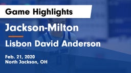 Jackson-Milton  vs Lisbon David Anderson  Game Highlights - Feb. 21, 2020