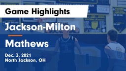 Jackson-Milton  vs Mathews  Game Highlights - Dec. 3, 2021