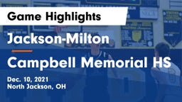 Jackson-Milton  vs Campbell Memorial HS Game Highlights - Dec. 10, 2021
