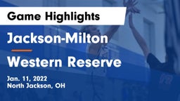 Jackson-Milton  vs Western Reserve  Game Highlights - Jan. 11, 2022