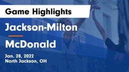 Jackson-Milton  vs McDonald  Game Highlights - Jan. 28, 2022