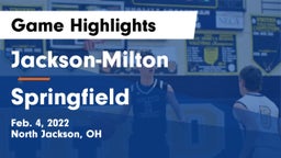 Jackson-Milton  vs Springfield  Game Highlights - Feb. 4, 2022