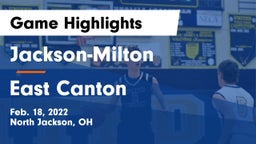 Jackson-Milton  vs East Canton  Game Highlights - Feb. 18, 2022