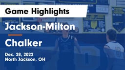Jackson-Milton  vs Chalker  Game Highlights - Dec. 28, 2022