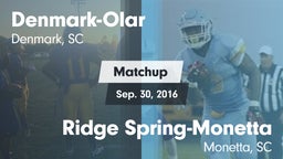 Matchup: Denmark-Olar High vs. Ridge Spring-Monetta  2016