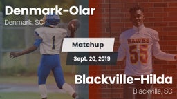 Matchup: Denmark-Olar High vs. Blackville-Hilda  2019