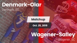Matchup: Denmark-Olar High vs. Wagener-Salley  2019